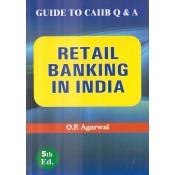 Skylark Publication's Retail Banking In India: Guide to CAIIB (Q & A) by O P Agrawal